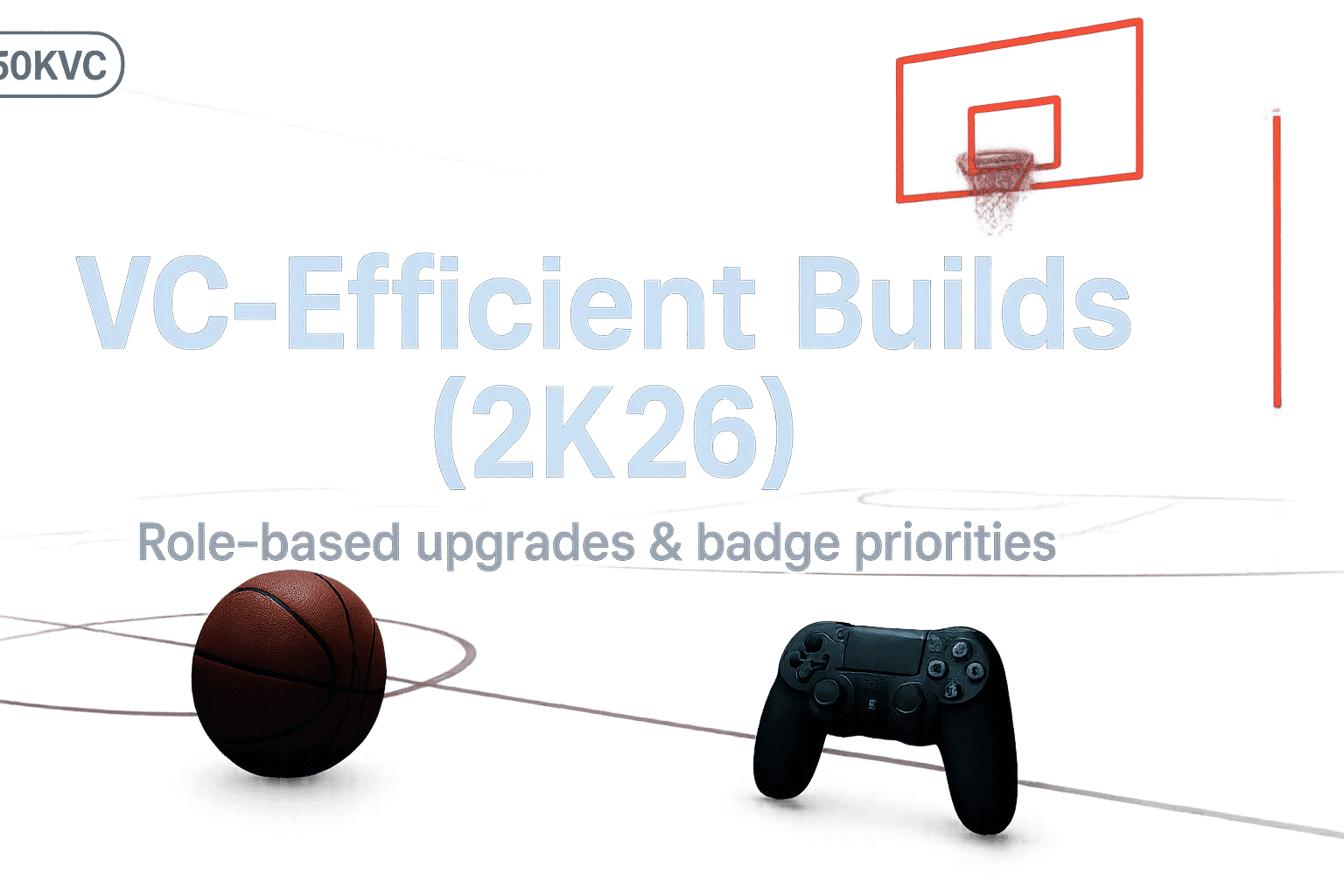 nba-2k26-builds-for-vc-efficiency/